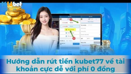Rút tiền kubet77